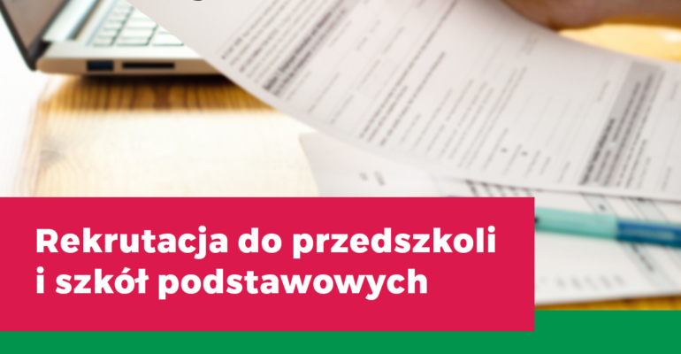 Rekrutacja do przedszkoli i szkół podstawowych